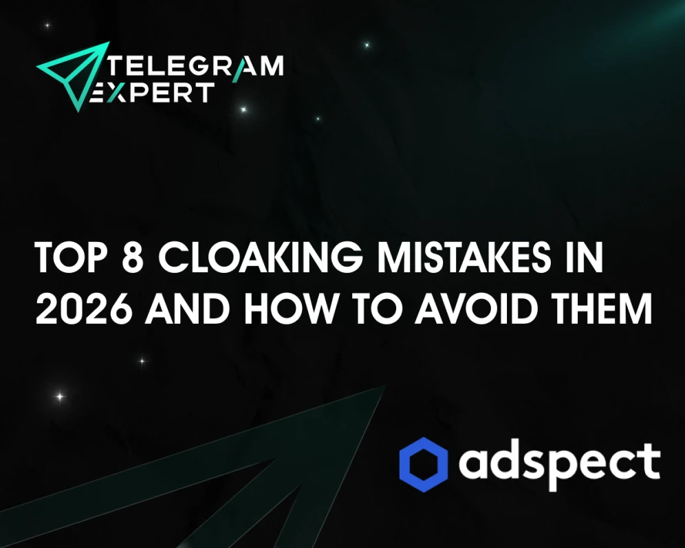 Top 8 Cloaking Mistakes in 2026 and How to Avoid Them. Tips from leading cloaking service Adspect.ai