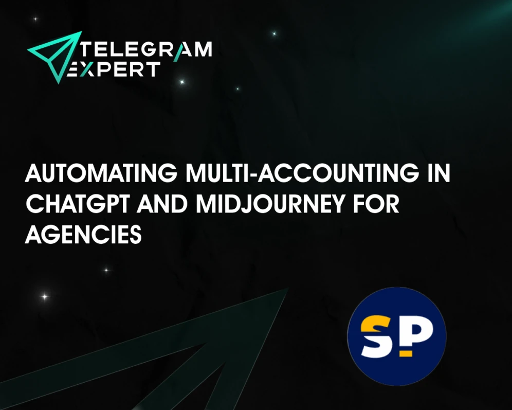 Automating Multi-Accounting in ChatGPT and Midjourney for Agencies