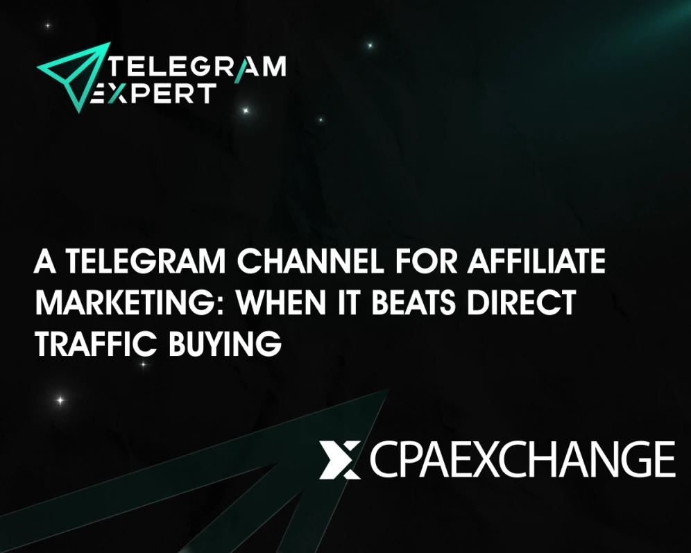 A Telegram Channel for Affiliate Marketing: When It Beats Direct Traffic Buying