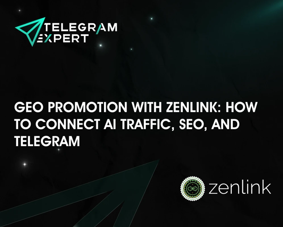 GEO Promotion with Zenlink: How to Connect AI Traffic, SEO, and Telegram