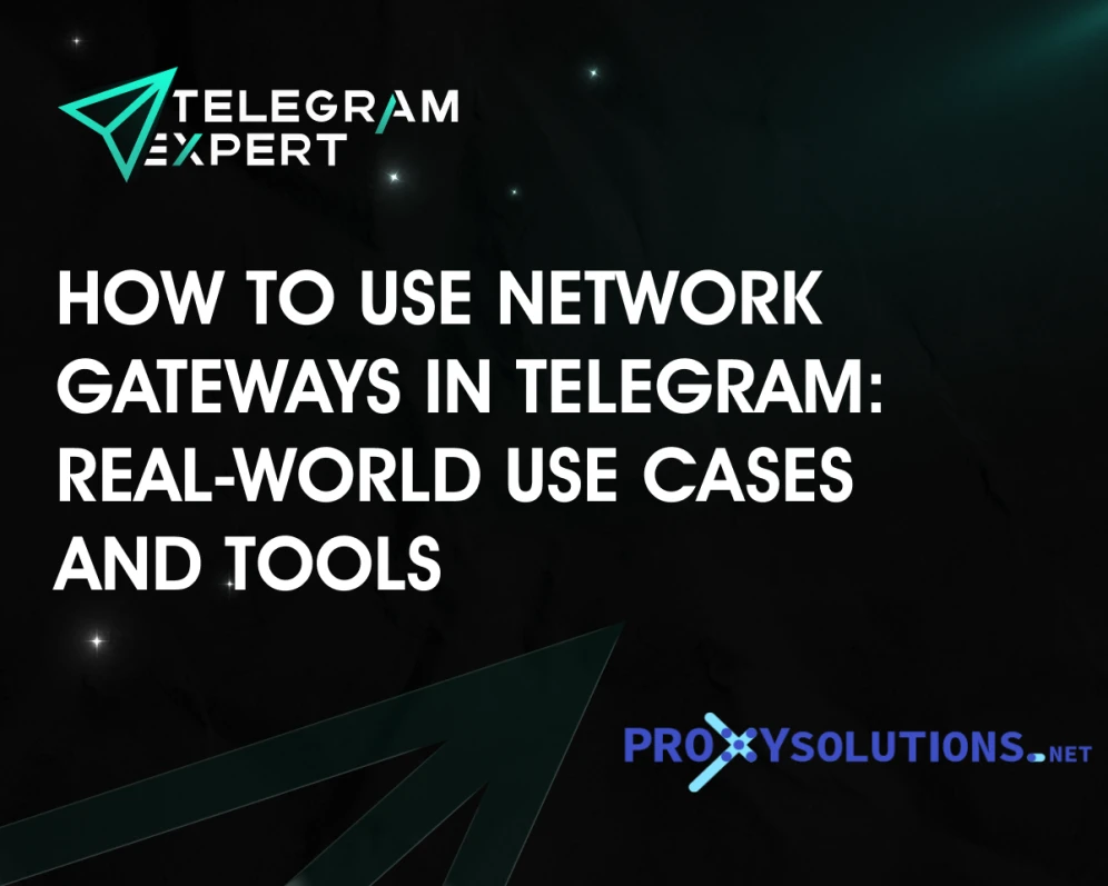 How to use network gateways in Telegram:
